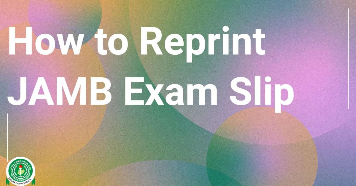 Reprint JAMB exam slip