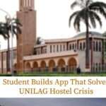Student Builds App That Solves UNILAG Hostel Crisis