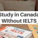 Study in Canada Without IELTS