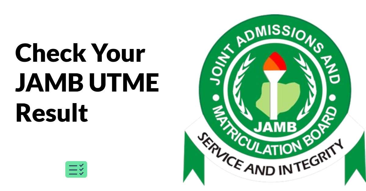 Check Your JAMB UTME Result