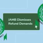 JAMB Dismisses Refund Demands