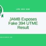 JAMB Exposes Fake 394 UTME Result