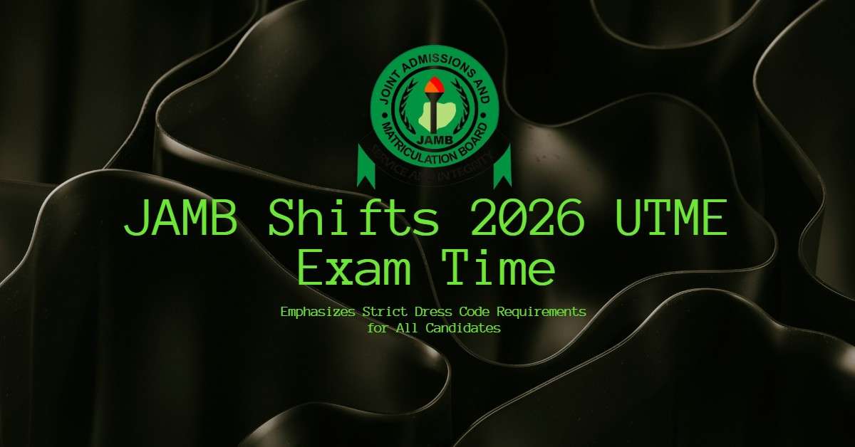 JAMB shifts 2026 exam time