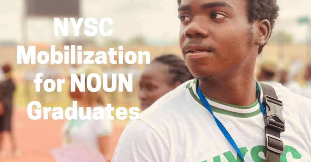 NYSC Mobilization for NOUN Graduates