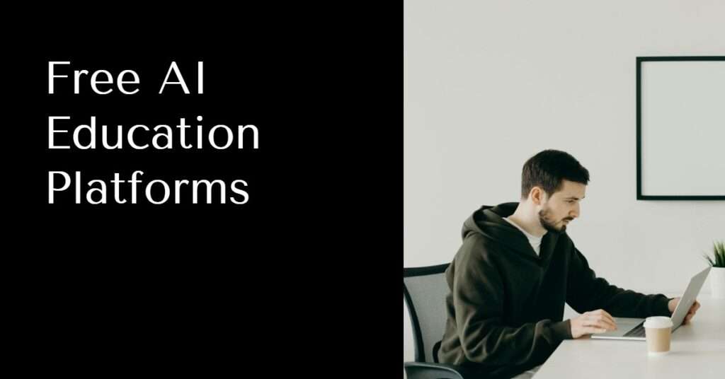 Free AI eduction platforms