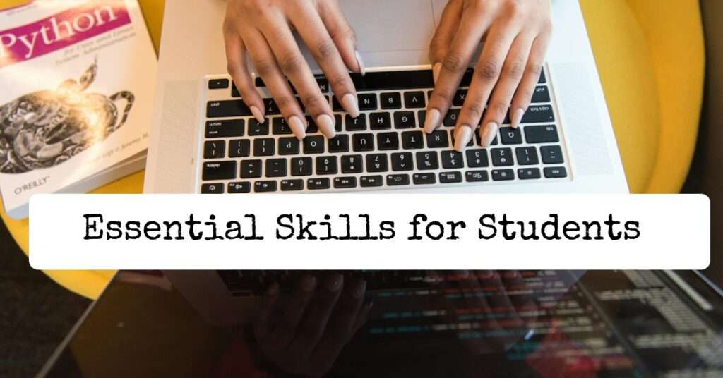 Essential Skills for Students