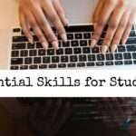 Essential Skills for Students