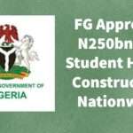 FG Approves N250bn For Student Hostel Construction Nationwide