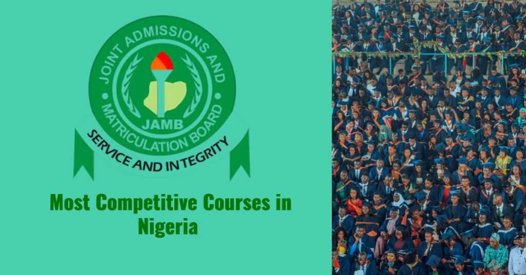 Most Competitive Courses in Nigeria 