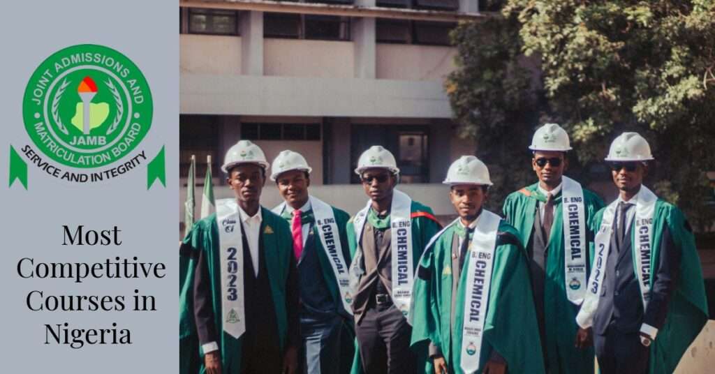 Most Competitive Courses in Nigeria 