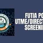 FUTIA Post UTME/DE Screening