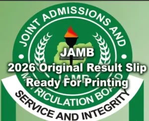 JAMB 2026 Original Result Slip Ready For Printing