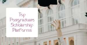 Postgraduate Scholarship Platforms