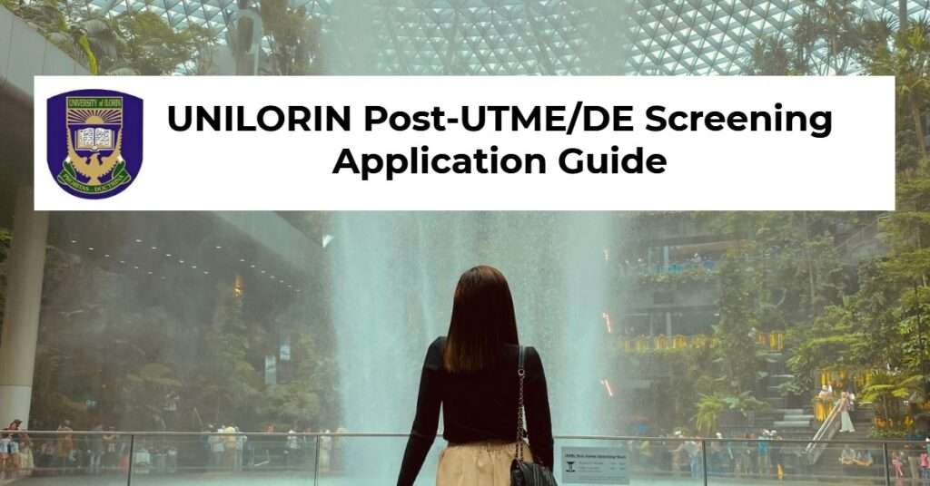 UNILORIN Post-UTME/DE Screening