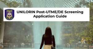UNILORIN Post-UTME/DE Screening