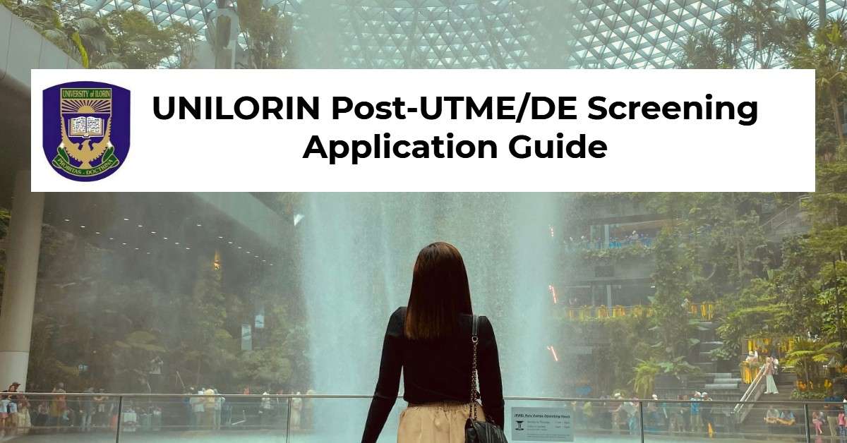 UNILORIN Post-UTME/DE Screening