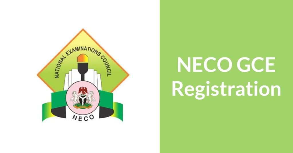 NECO GCE Registration