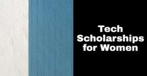 Tech Scholarships for Women