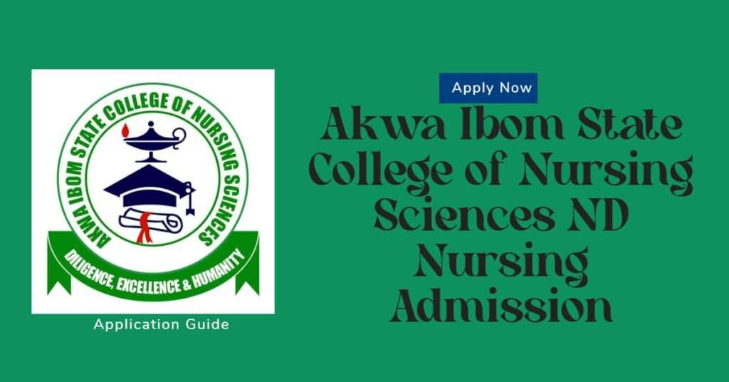 Akwa Ibom State College of Nursing Sciences ND Nursing Admission