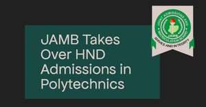 JAMB Takes Over HND Admissions