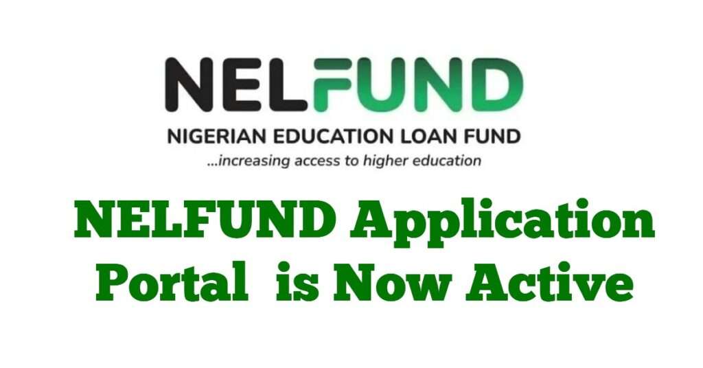 NELFUND Application Portal for 2026/2027 Academic Session is Now Active