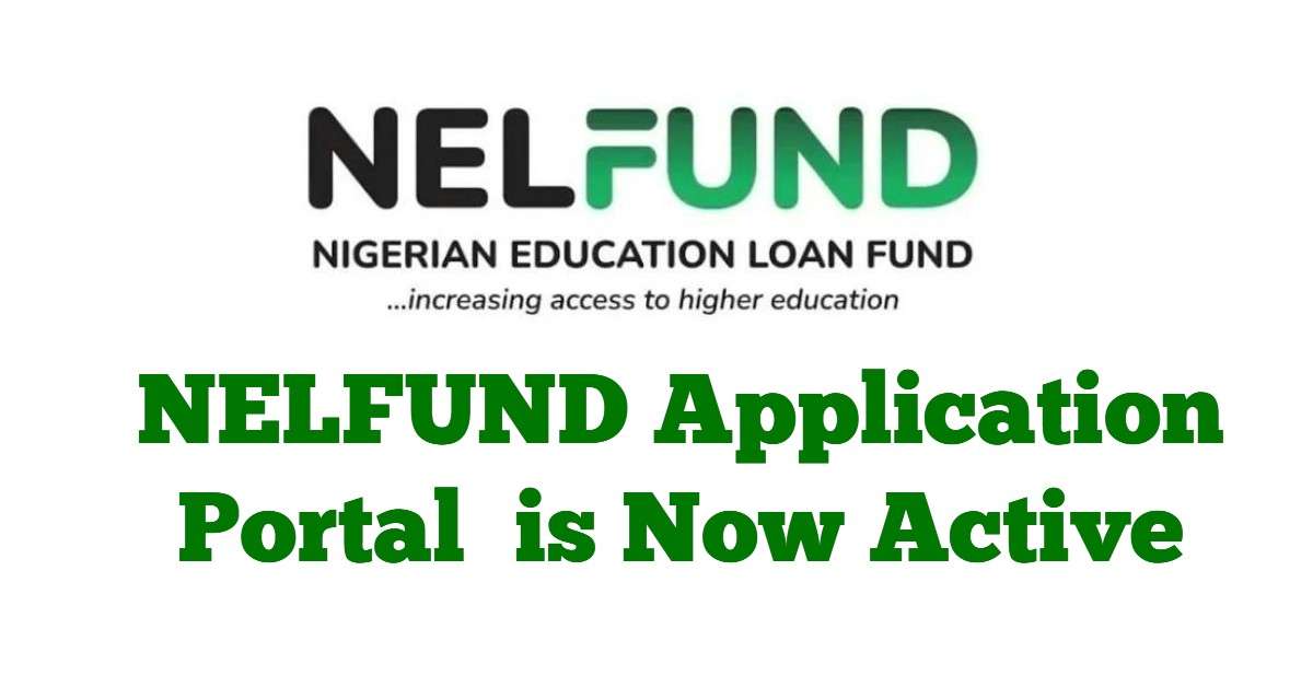 NELFUND Application Portal for 2026/2027 Academic Session is Now Active