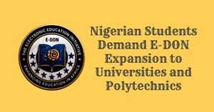 Nigerian Students Demand E-DON Expansion to Universities and Polytechnics